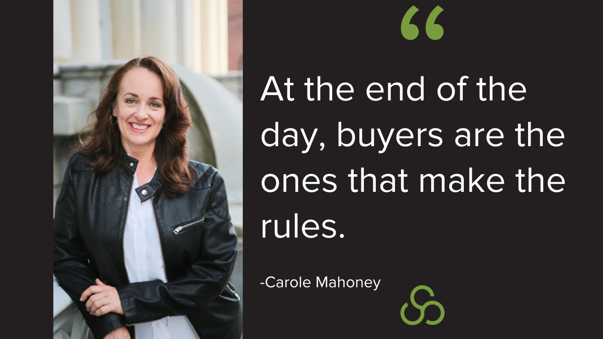 At the end of the day, the buyers are the ones that make the rule.