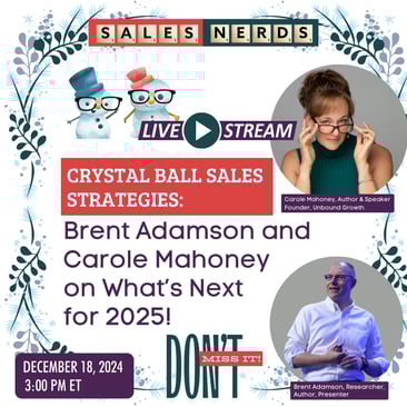 Streamyard Live Crystal Ball Sales Strategies Brent Adamson & Carole Mahoney on What’s Next for 2025