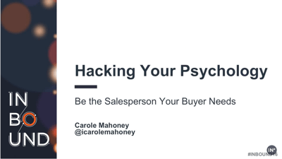 Hack Your Own Psychology To Be the Salesperson Your Buyer Needs Screen Shot