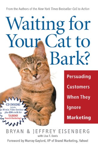 Waiting for Your Cat to Bark by Brian Jeffrey Eisenberg